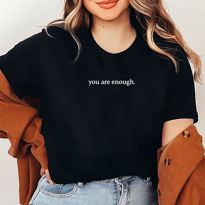 Back view of the 'You Are Enough' inspirational cotton t-shirt, simple and impactful.